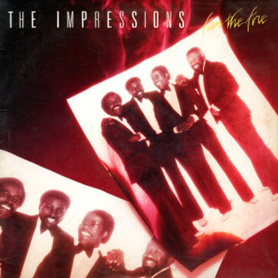 The Impressions: Fan The Fire