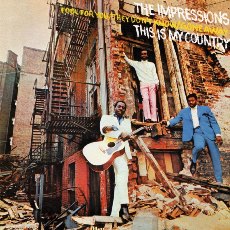 The Impressions: This Is My Country